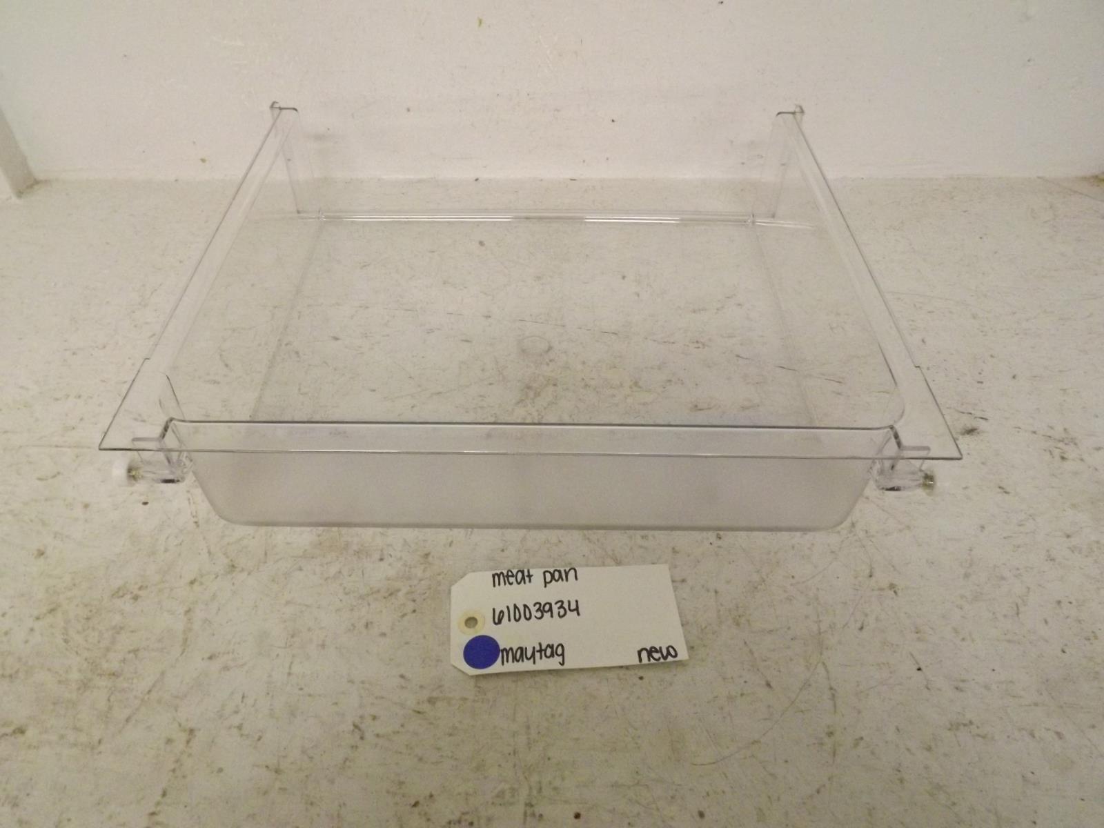 Maytag Refrigerator 61003934 Meat Pan New Maytag Refrigerator 61003934 Meat Pan New